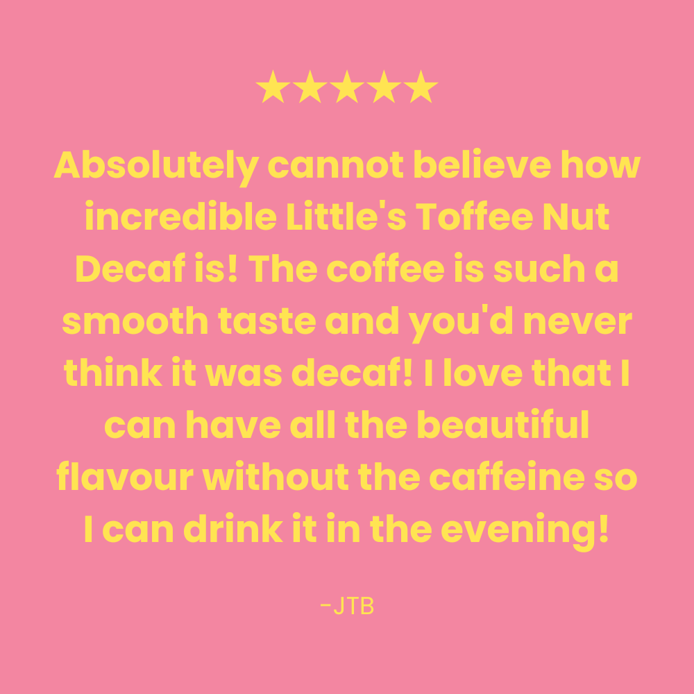 Decaf Toffee Nut